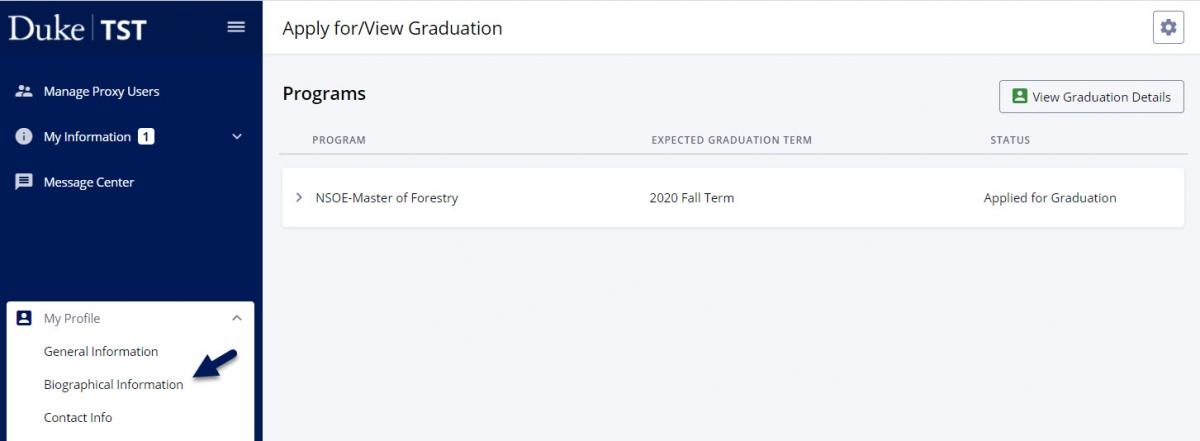 Screenshot of Apply for/View Graduation screen in DukeHub with an arrow pointing to the Biographical Information button under My Profile.