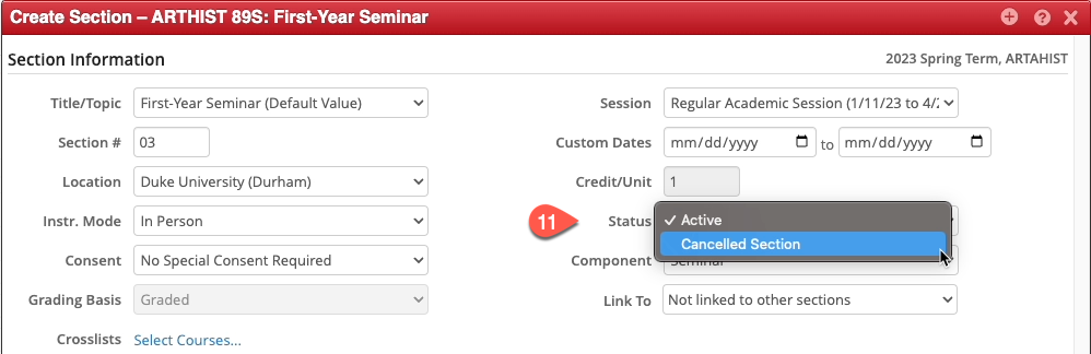 Screenshot of Create Section popup in CLSS. The number 11 points to the Status field, and the dropdown is open to show the status options: Active and Cancelled Section.