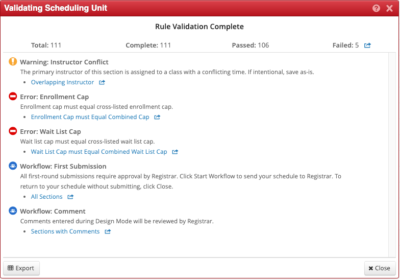 Screenshot of Validation popup in CLSS. Five notices are shown: Warning: Instructor Conflict; Error: Enrollment Cap; Error: Wait List Cap; Workflow: First Submission; Workflow: Comment.