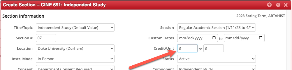 Screenshot of Create Section popup in CLSS. An arrow points to the Credit/Unit field, where the 1 has been replaced with a 3 and now reads "3 to 3."