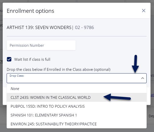 Screenshot of the Enrollment options popup in DukeHub. An arrow points to the dropdown titled Drop the class below if Enrolled in the Class above (optional). A second arrow point to a class in the dropdown list.