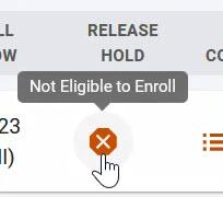 Screenshot of mouse clicking the X icon under the Release Hold column in Advisor Hub to release a student's Not Eligible to Enroll hold.