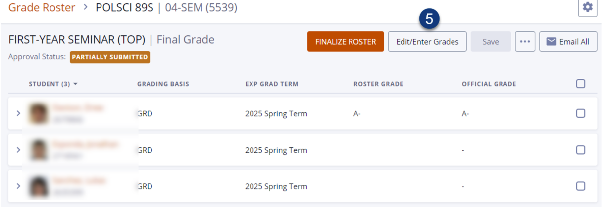 Screenshot of Grade Roster in DukeHub Faculty Center with a number 5 about the button Edit/Enter Grades.