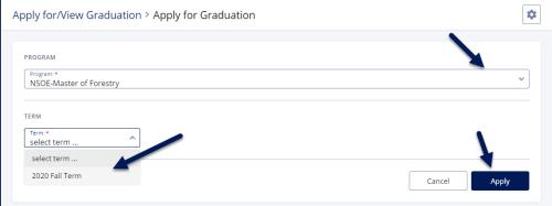Screenshot of Apply for/View Graduation screen in DukeHub with arrows pointing to the Program dropdown, the Term dropdown, and the Apply button.